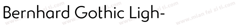 Bernhard Gothic Ligh字体转换